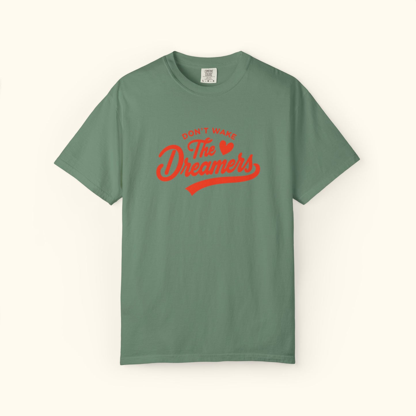 Comfort Colors® Dreamers Unisex T-Shirt | Motivational Graphic Tee | Gift for Dreamers | Inspirational Casual Shirt | Positive Message Tee