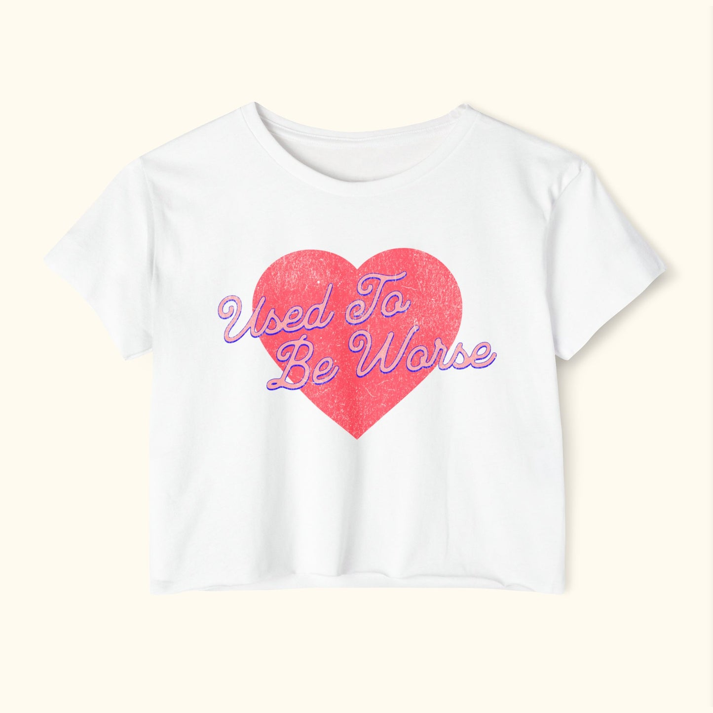 Used to Be Worse Crop Top | Funny Festival Shirt for Women | Relaxed Fit Summer Crop | Mental Health Humor Tee | Cute Rave Outfit