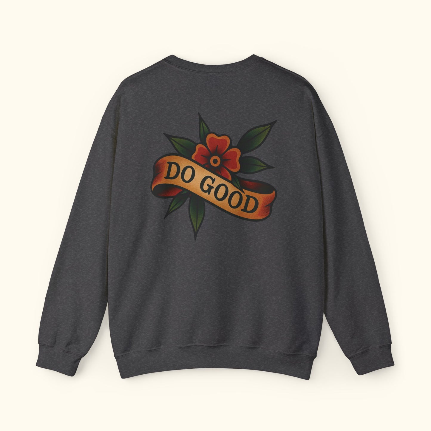 Inspirational Crewneck Sweatshirt - Do Good, Cozy Unisex Sweatshirt, Perfect for Gifting, Casual Wear, Everyday Style, Motivational Apparel