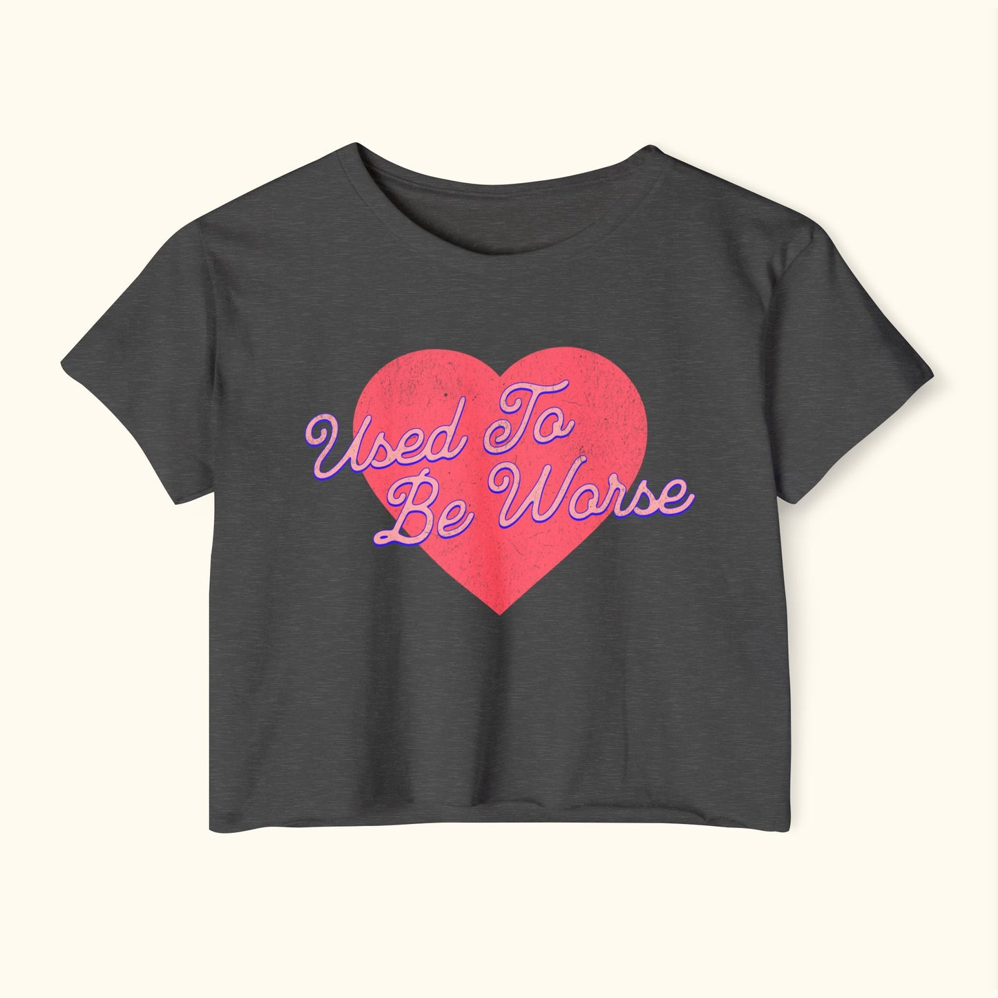 Used to Be Worse Crop Top | Funny Festival Shirt for Women | Relaxed Fit Summer Crop | Mental Health Humor Tee | Cute Rave Outfit