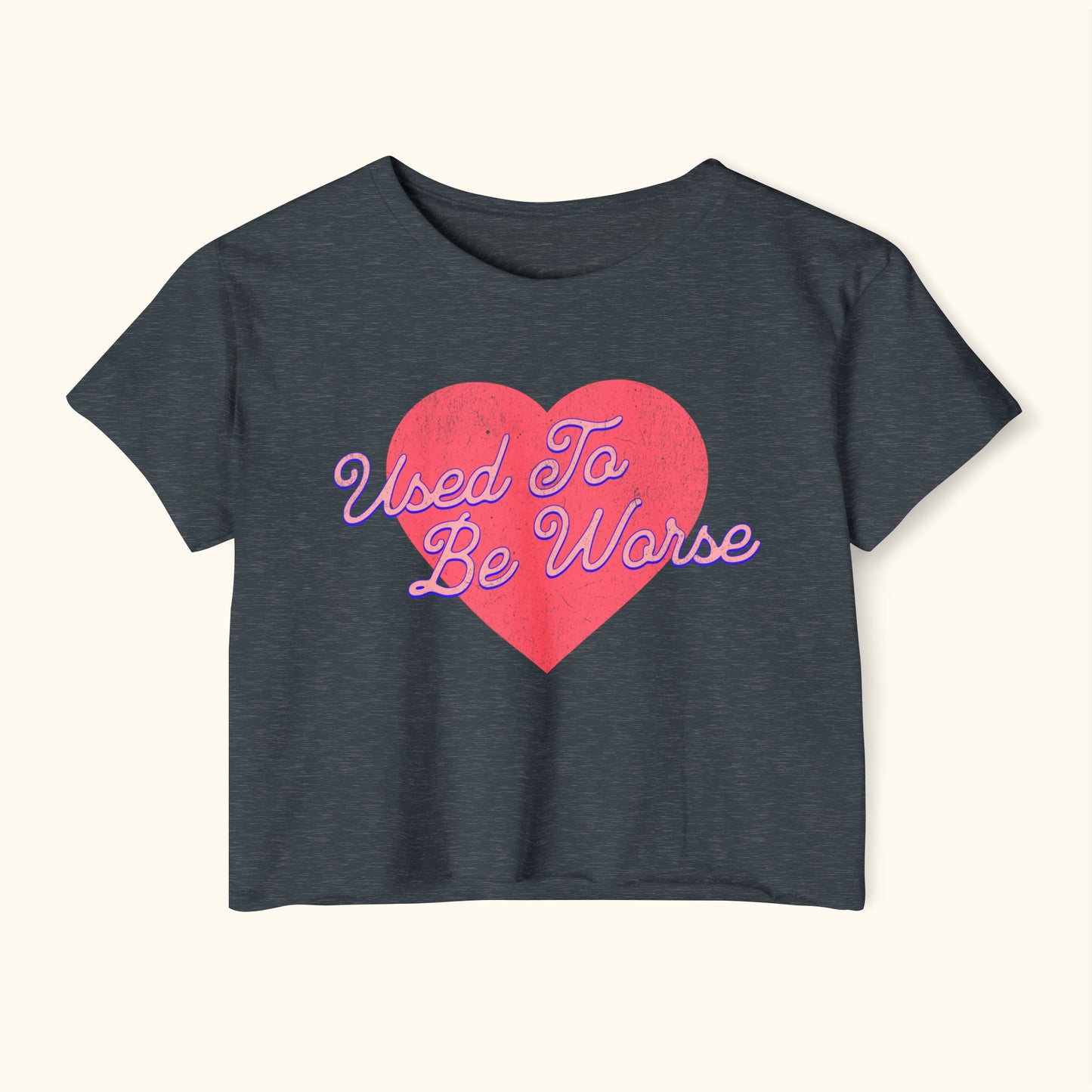 Used to Be Worse Crop Top | Funny Festival Shirt for Women | Relaxed Fit Summer Crop | Mental Health Humor Tee | Cute Rave Outfit