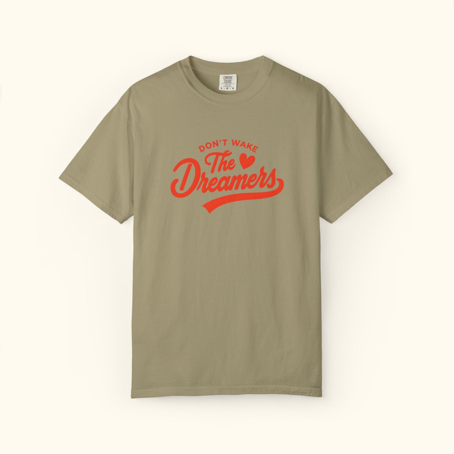 Comfort Colors® Dreamers Unisex T-Shirt | Motivational Graphic Tee | Gift for Dreamers | Inspirational Casual Shirt | Positive Message Tee