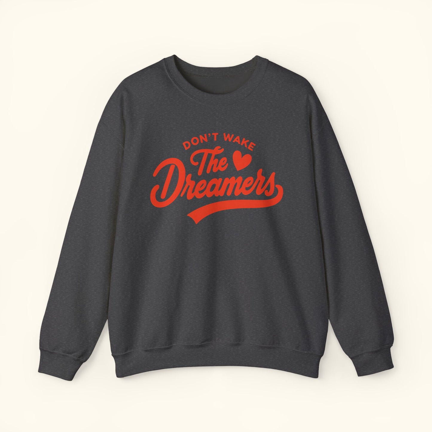 Dreamers Crewneck Sweatshirt | Gift for Dreamers | Motivational Unisex Pullover | Inspirational Graphic Sweater | Comfortable Everyday Wear