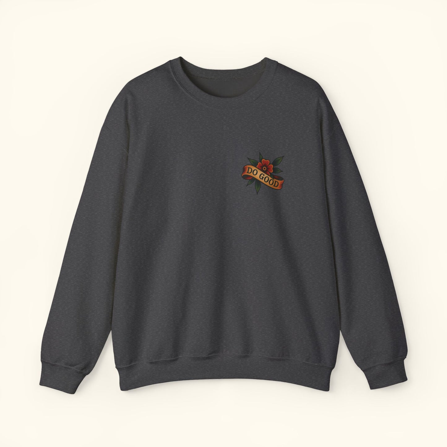 Inspirational Crewneck Sweatshirt - Do Good, Cozy Unisex Sweatshirt, Perfect for Gifting, Casual Wear, Everyday Style, Motivational Apparel