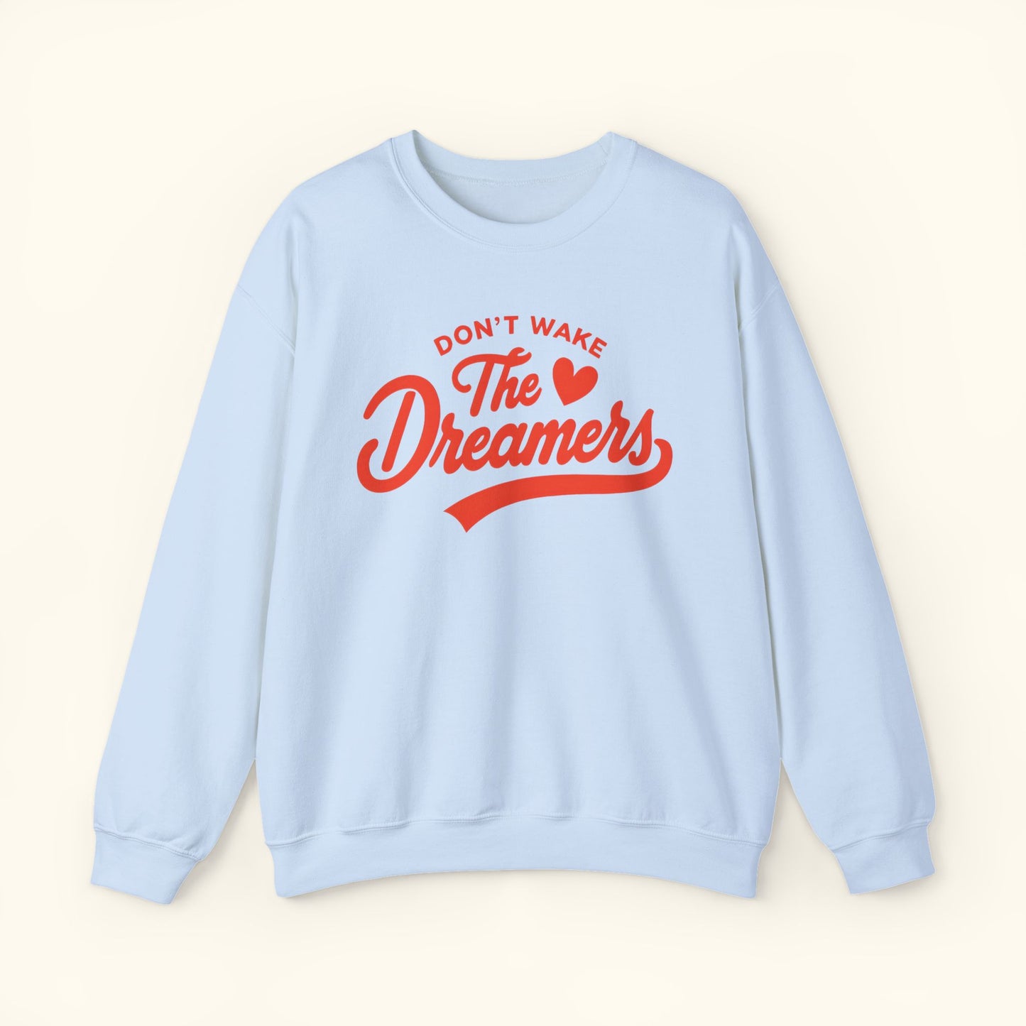 Dreamers Crewneck Sweatshirt | Gift for Dreamers | Motivational Unisex Pullover | Inspirational Graphic Sweater | Comfortable Everyday Wear