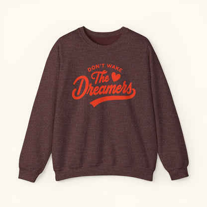 Dreamers Crewneck Sweatshirt | Gift for Dreamers | Motivational Unisex Pullover | Inspirational Graphic Sweater | Comfortable Everyday Wear