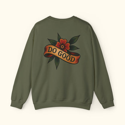 Inspirational Crewneck Sweatshirt - Do Good, Cozy Unisex Sweatshirt, Perfect for Gifting, Casual Wear, Everyday Style, Motivational Apparel