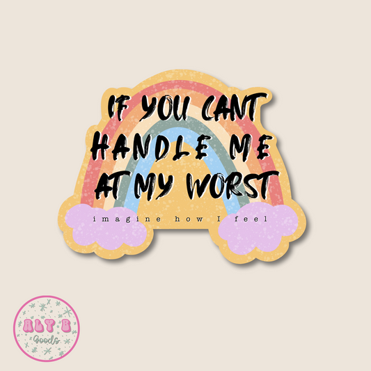 Can't Handle Me Sticker