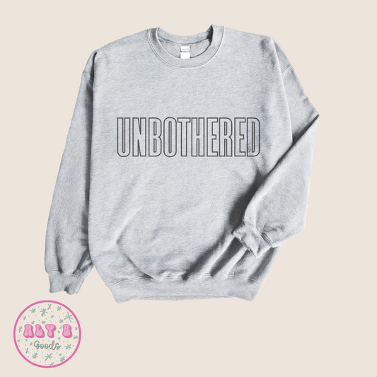 Unbothered Sweatshirt