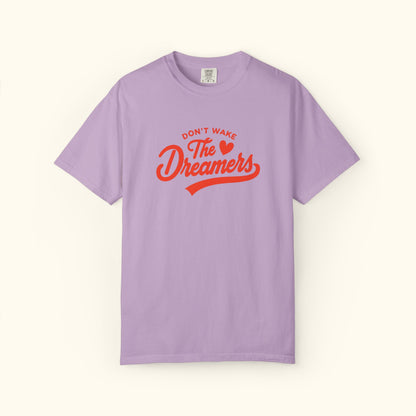 Comfort Colors® Dreamers Unisex T-Shirt | Motivational Graphic Tee | Gift for Dreamers | Inspirational Casual Shirt | Positive Message Tee